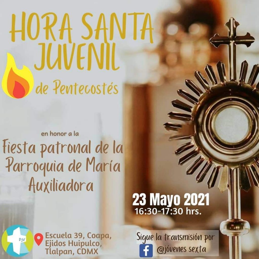 Hora Santa de Pentecostés - VI Zona Pastoral