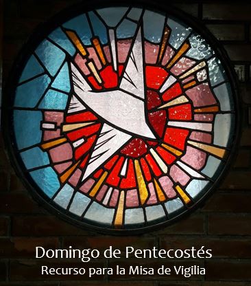 Vigilia de Pentecostés 2022 v4