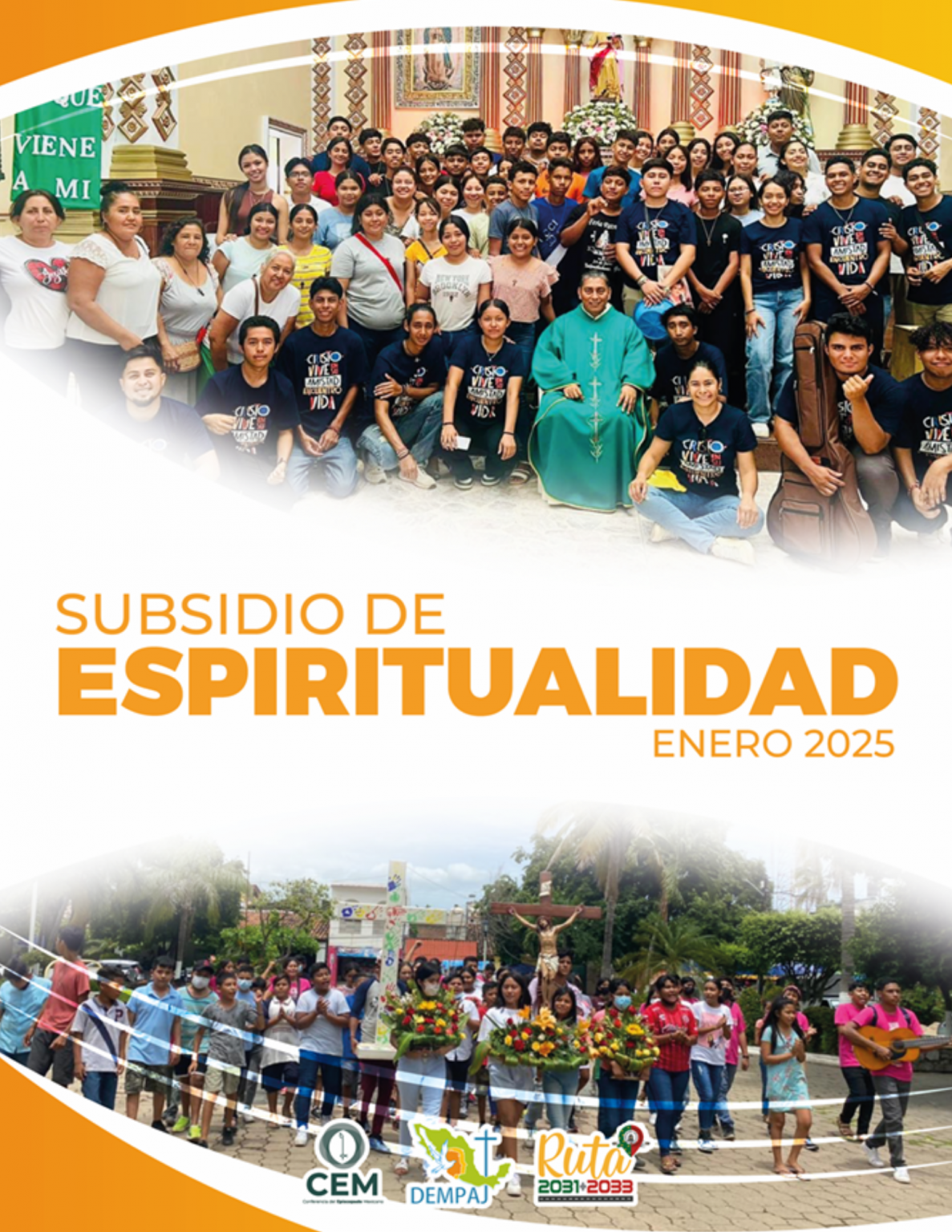 Subsidio de Espiritual Juvenil del Mes de Enero 2025 - Pastoral Juvenil ...